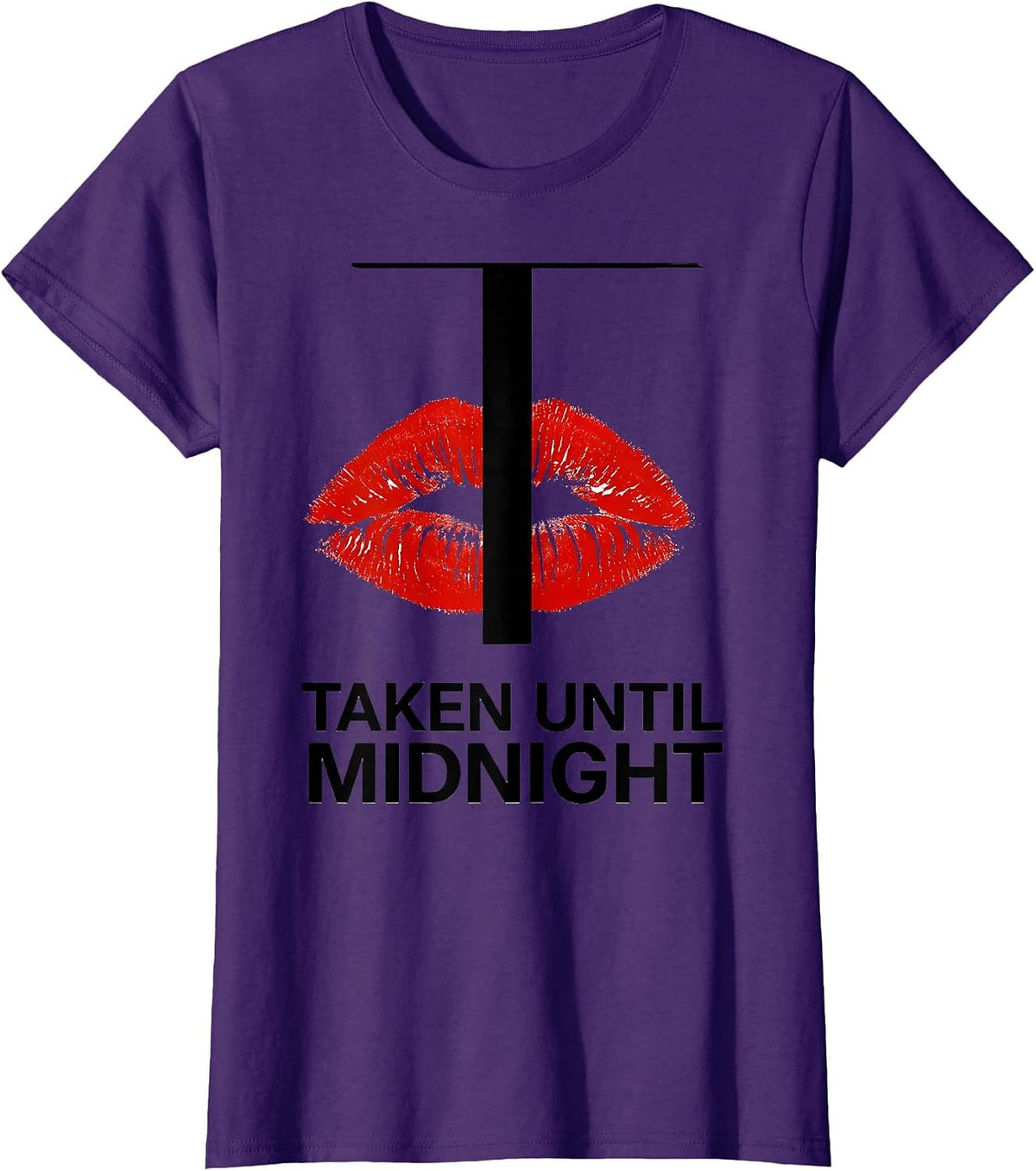Women's Taken Until Midnight Sexy Flirtatious New Years Eve Party T-Shirt - Purple