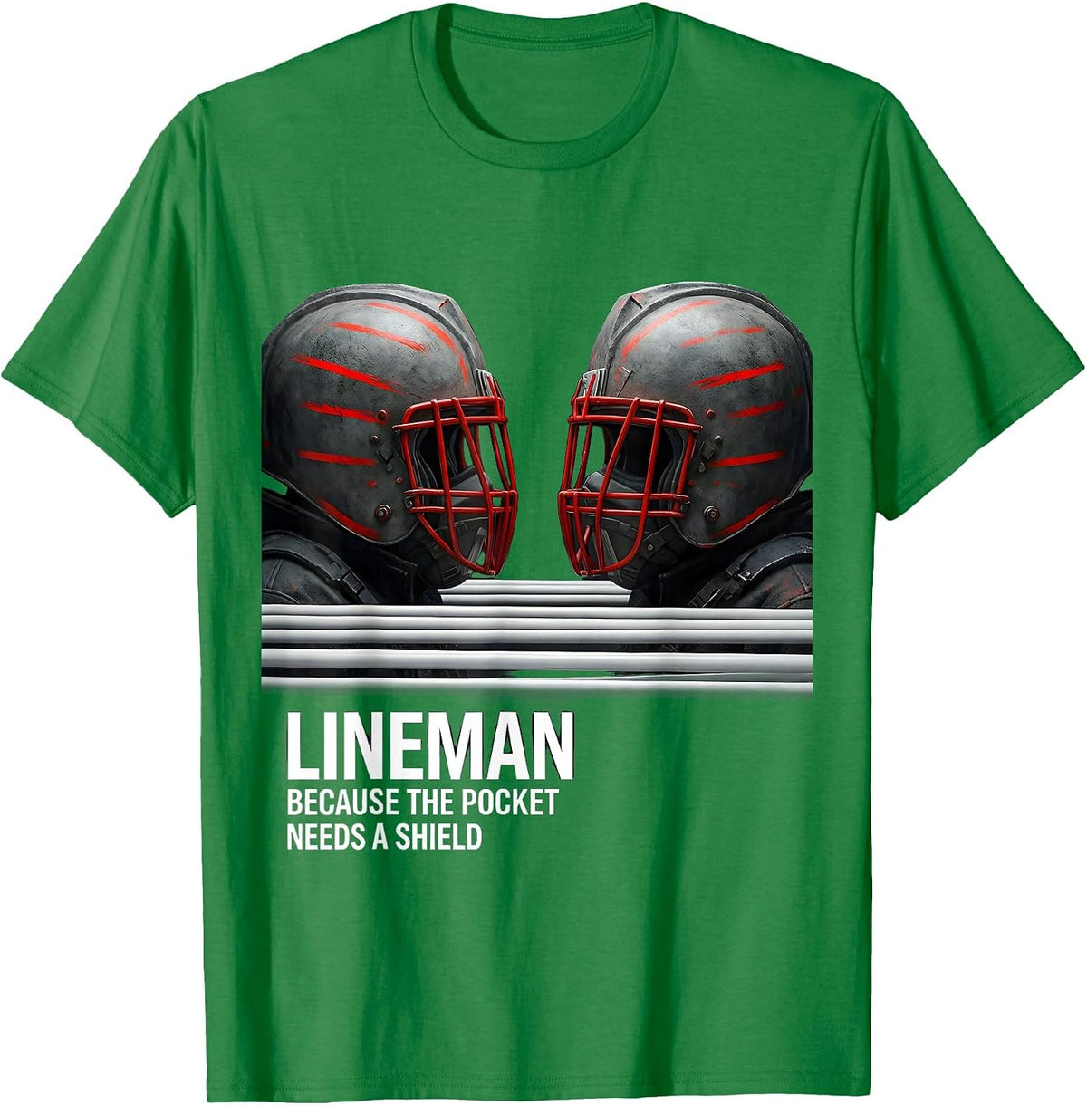 Men's Lineman Because The Pocket Needs A Shield Football Lineman T-Shirt - Kelly Green