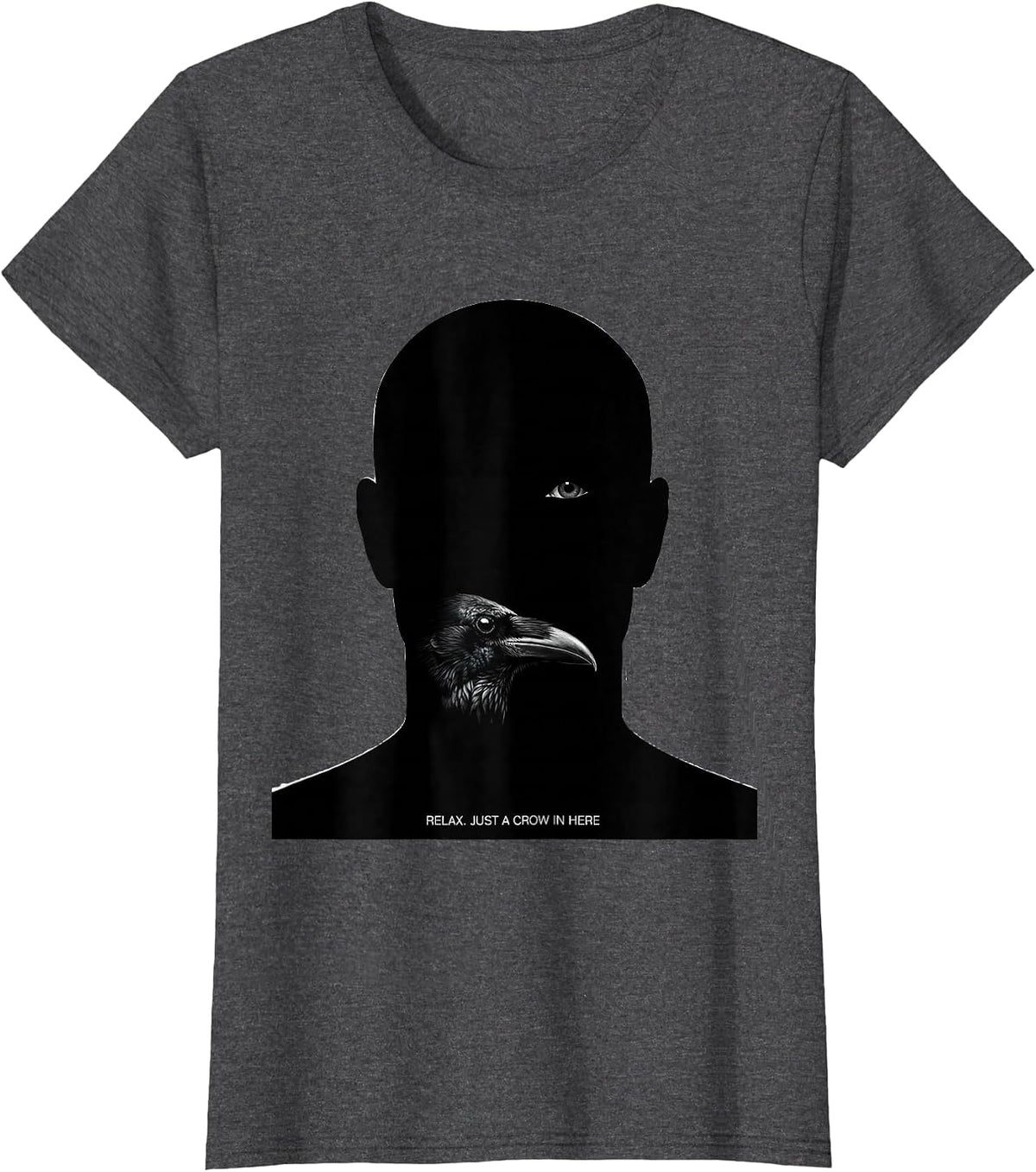Women's Relax Just A Crow In Here Funny Halloween Costume Animal T-Shirt - Dark Heather Grey