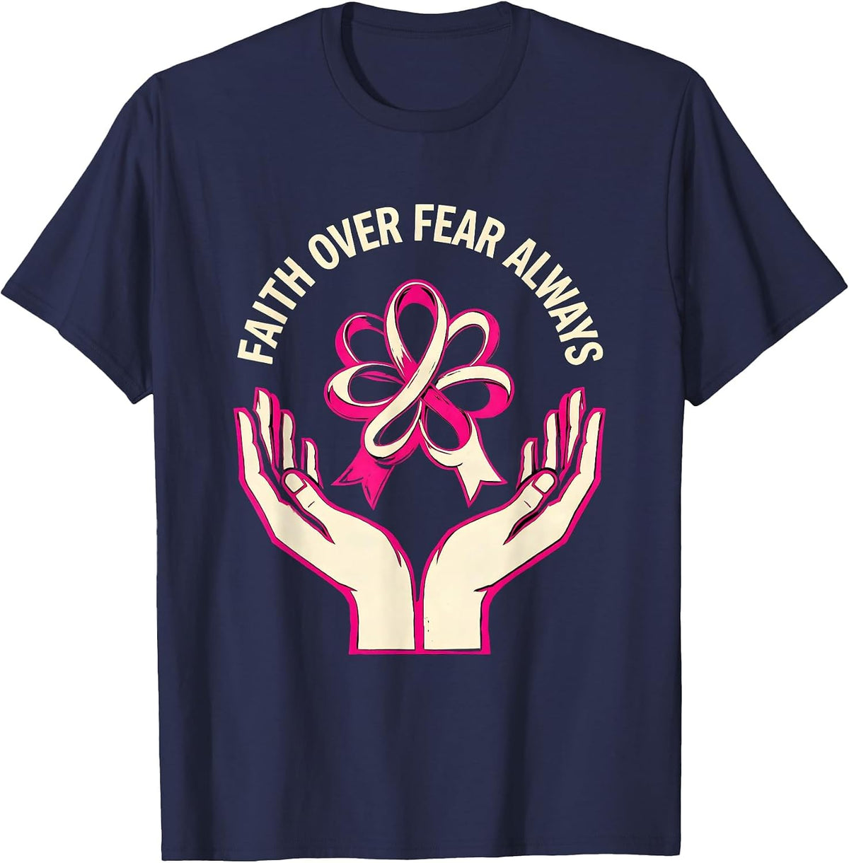 Men's Faith Over Fear Always Cancer Awareness Design T-Shirt - Navy Blue