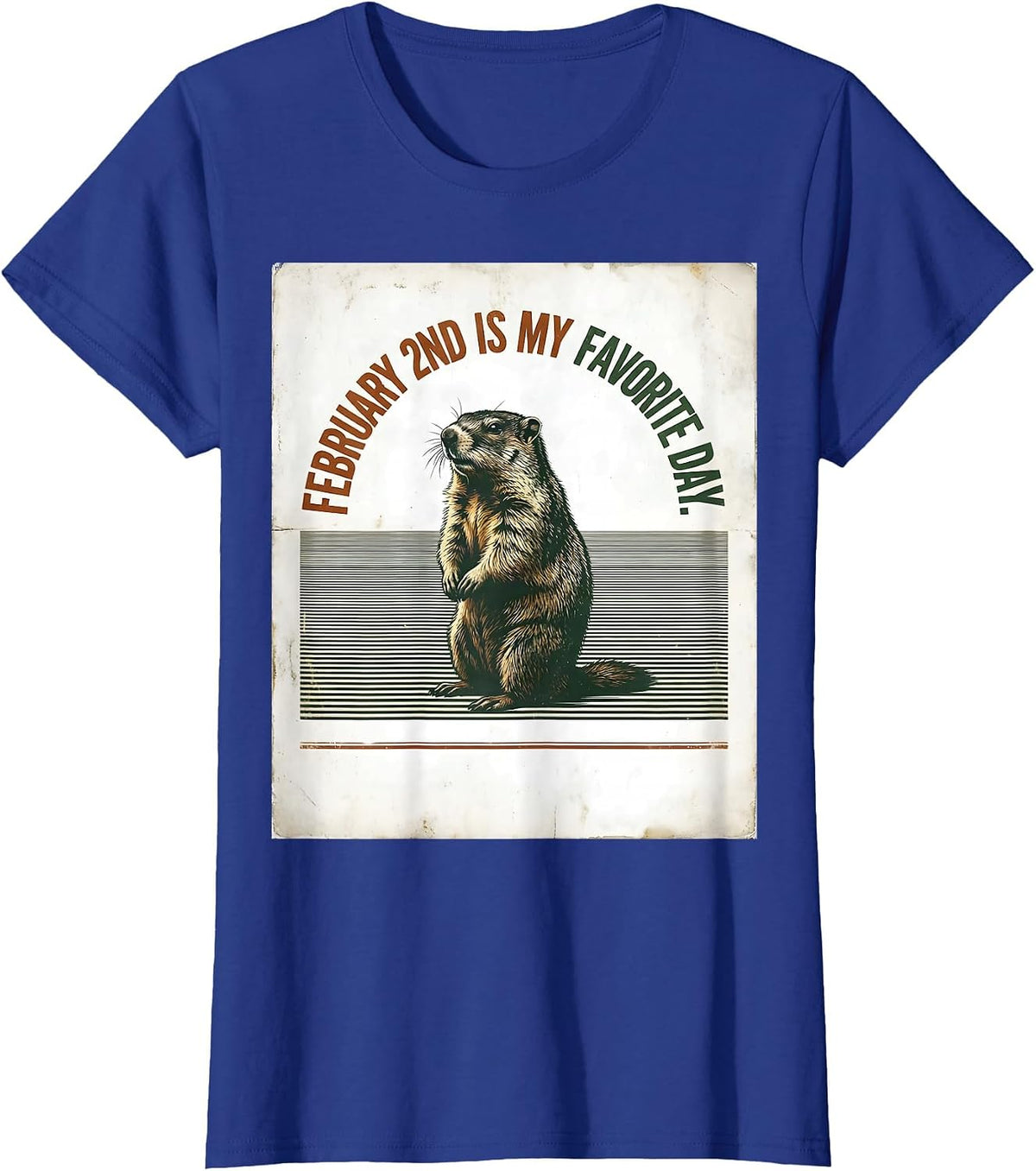 Women's February 2nd Is My Favorite Day Vintage Funny Groundhog Day T-Shirt - Royal Blue