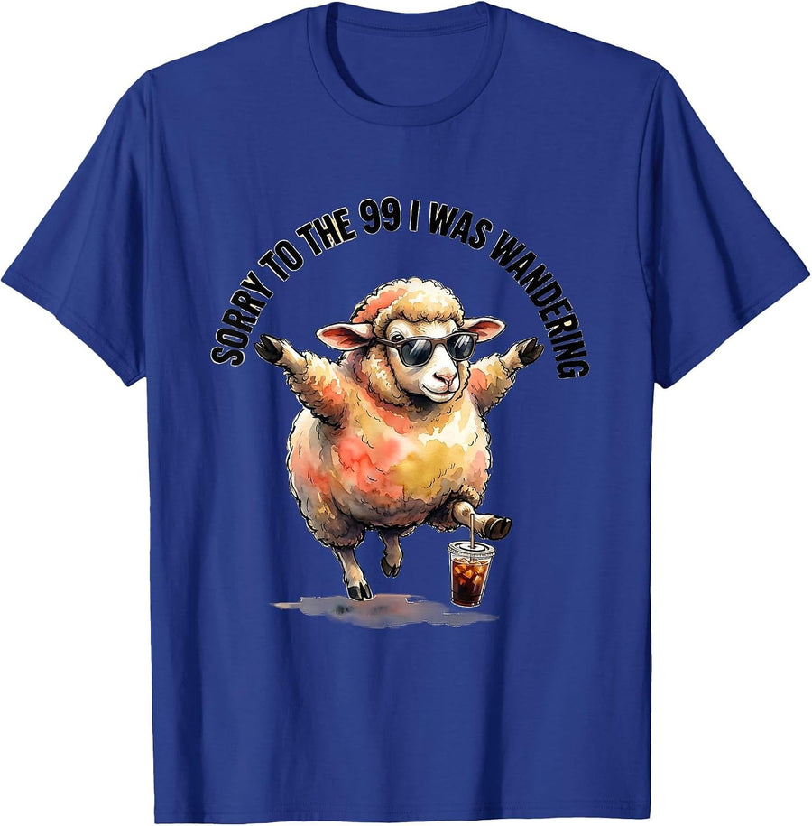 Sorry To The 99 I Was Wandering Funny Christian Sheep T-Shirt - Royal Blue