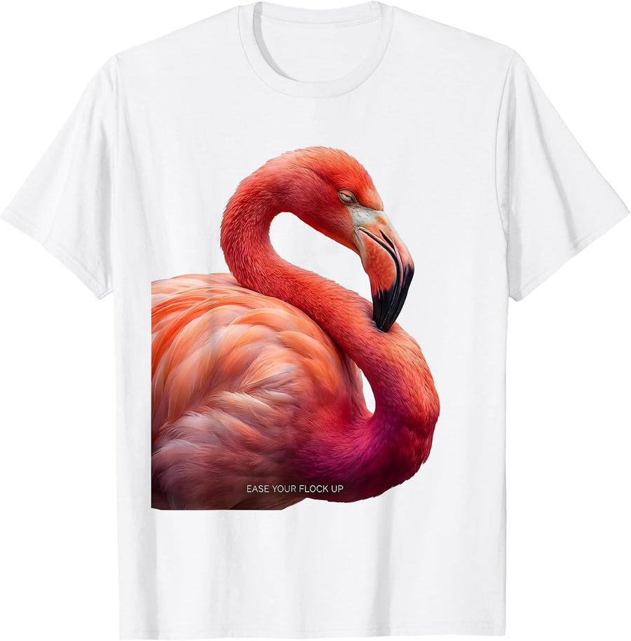 Ease Your Flock Up Funny Flamingo Novelty Gift for Flamingo T-Shirt - White