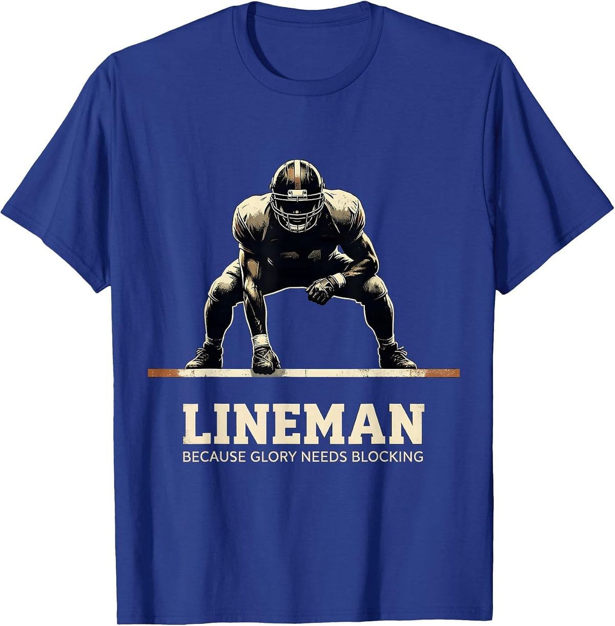 Men's Lineman Because Glory Needs Blocking Vintage Football T-Shirt - Royal Blue