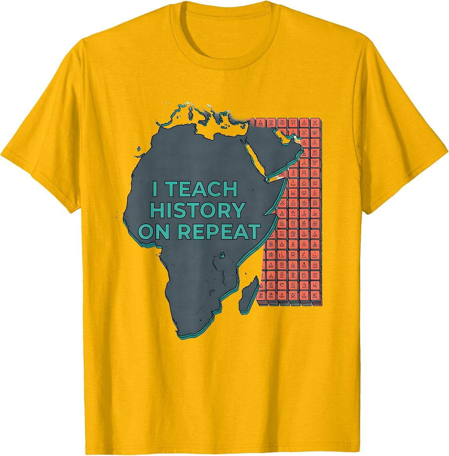 I Teach History On Repeat Funny History Teacher Gift T-Shirt, Men, Golden Yellow, Large - As Pictured