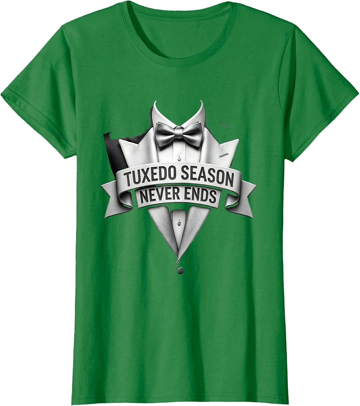 Women's Tuxedo Season Never Ends Formal Style Design T-Shirt - Kelly Green