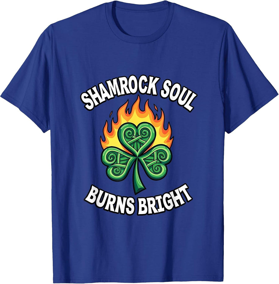 Shamrock Soul Burns Bright St Patricks Day Design T-Shirt - Royal Blue