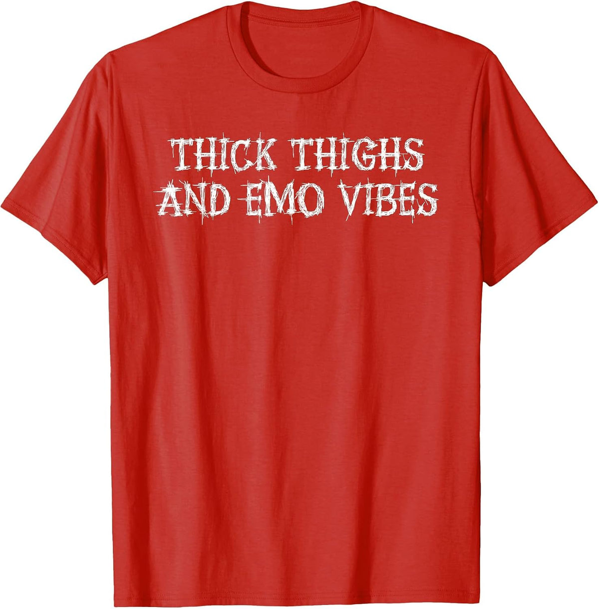 Thick Thighs and Emo Vibes Sad Girl Emo Kid Punk Goth T-Shirt - Red