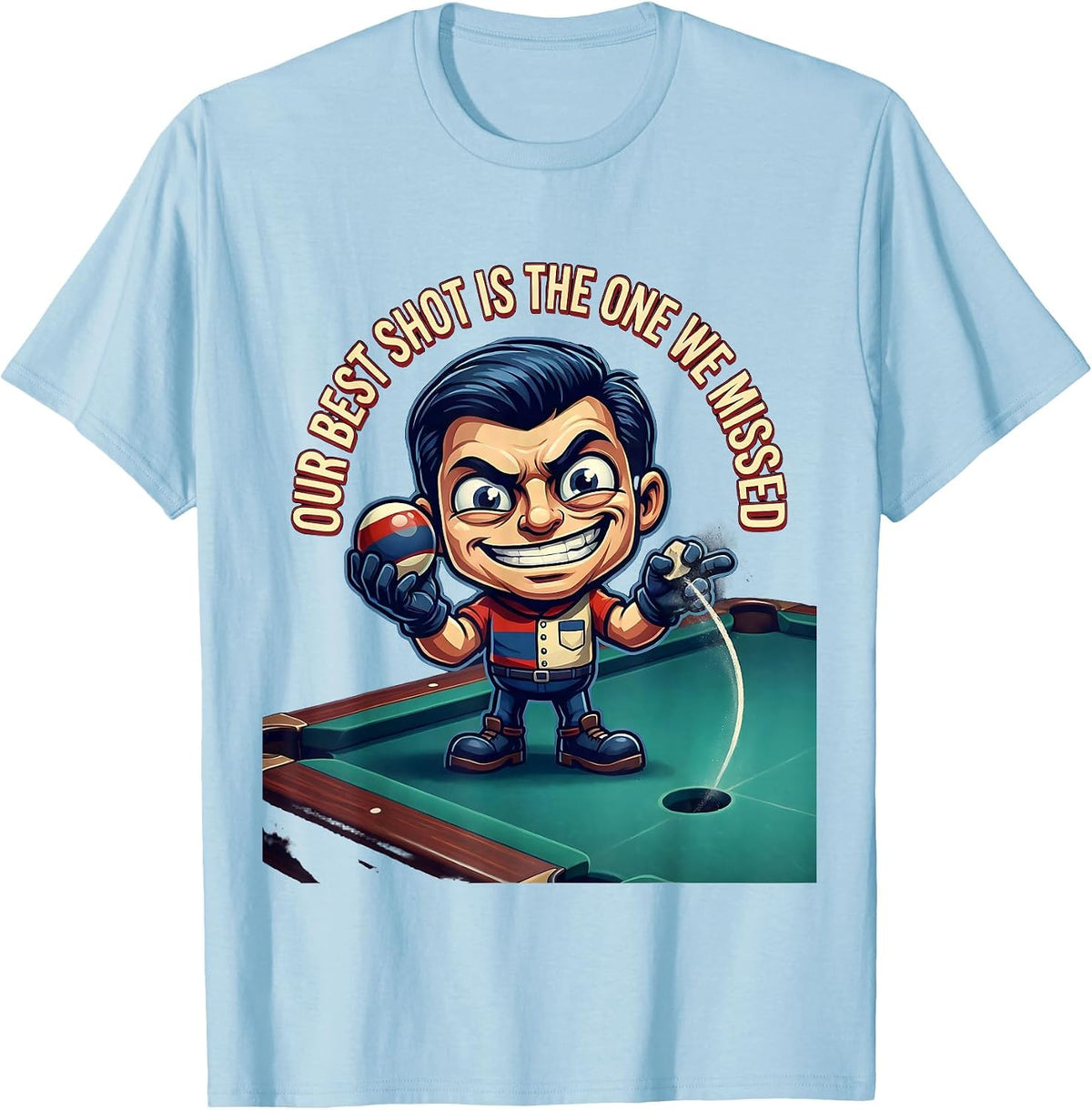 Men's Our Best Shot Is The One We Missed Funny Billiard Player T-Shirt - Baby Blue