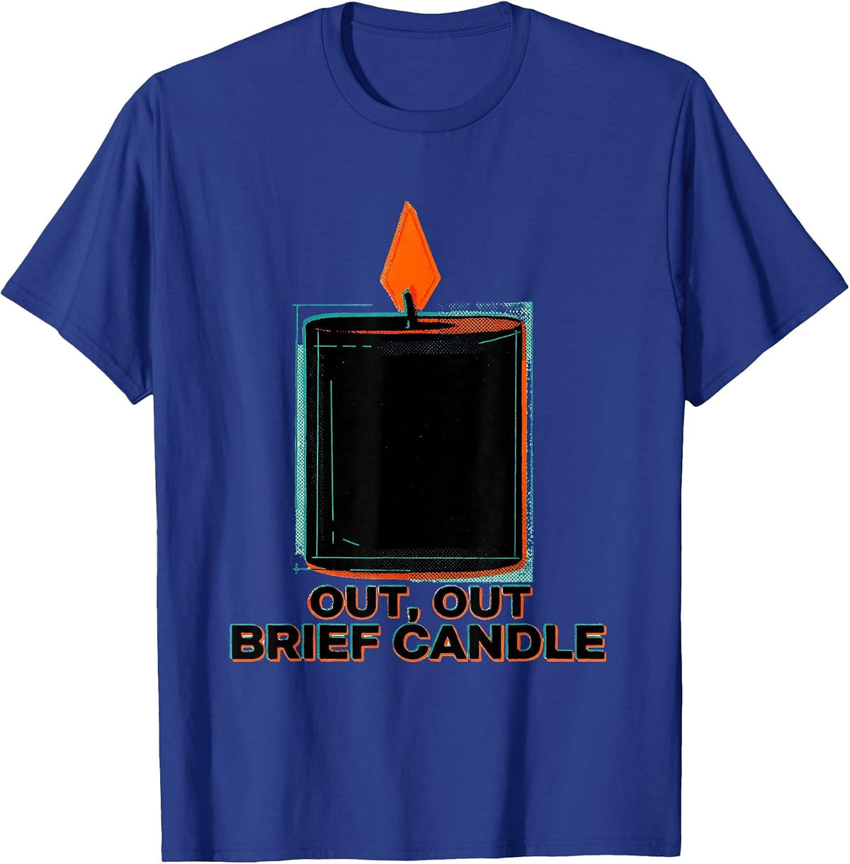 Out Out Brief Candle Risograph Shakespeare Literary Quote T-Shirt - Royal Blue