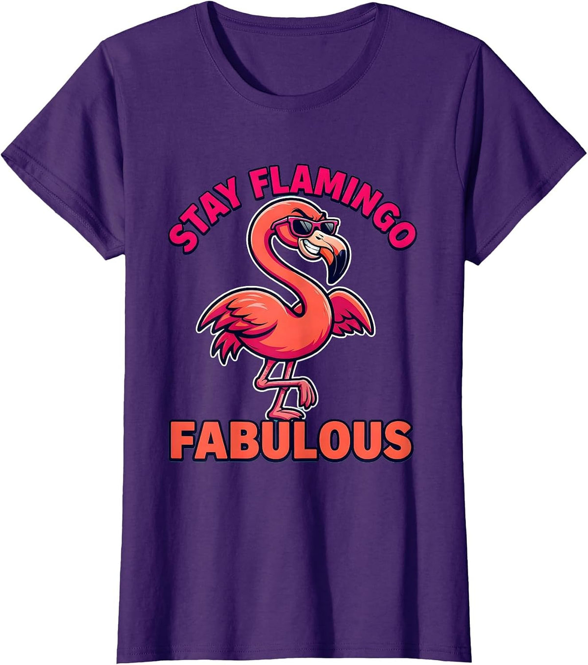 Women's Stay Flamingo Fabulous Tropical Bird Design T-Shirt - Purple