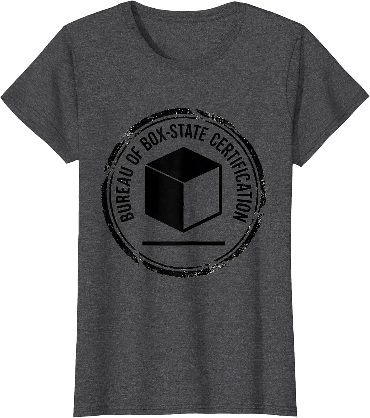 Women's Bureau of Box-State Certification Quantum Physics Humor T-Shirt - Dark Heather Grey