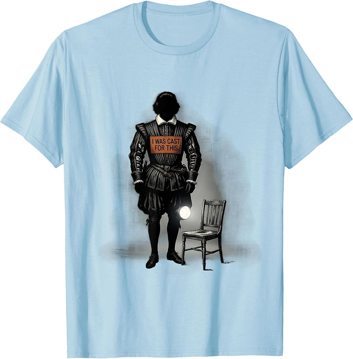 Men's I Was Cast For This Funny Shakespeare Quote Literature Lover T-Shirt - Baby Blue