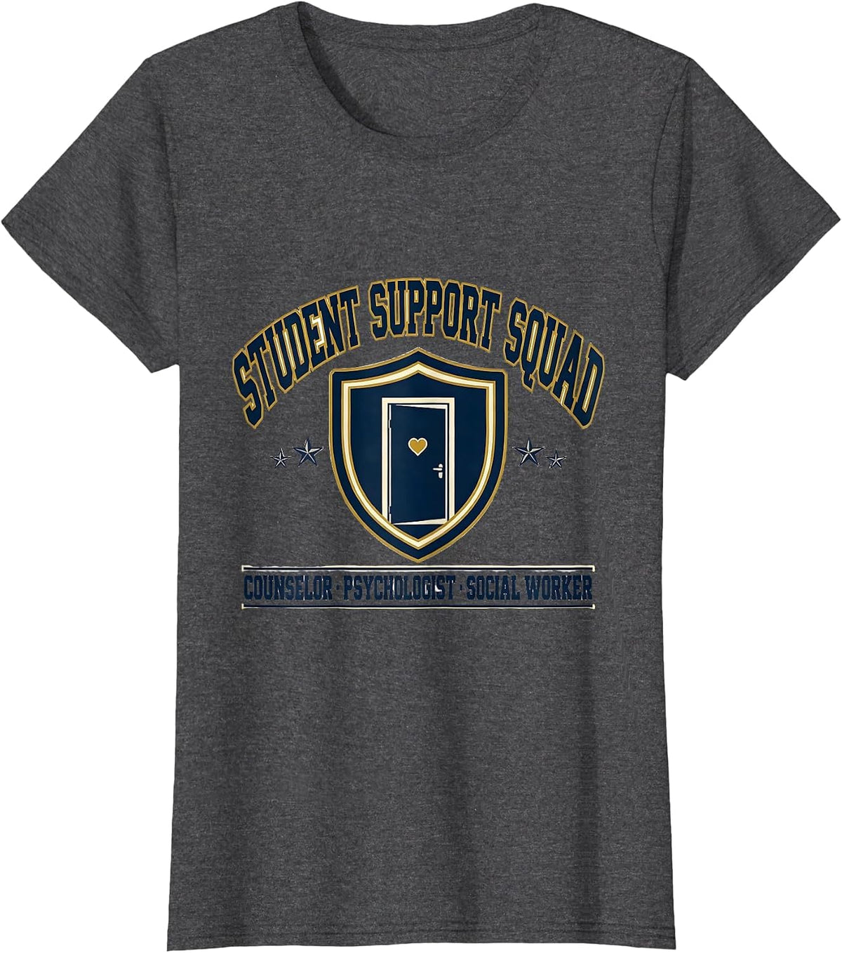 Women's Student Support Squad Counselor Psychologist Social Worker T-Shirt - Dark Heather Grey