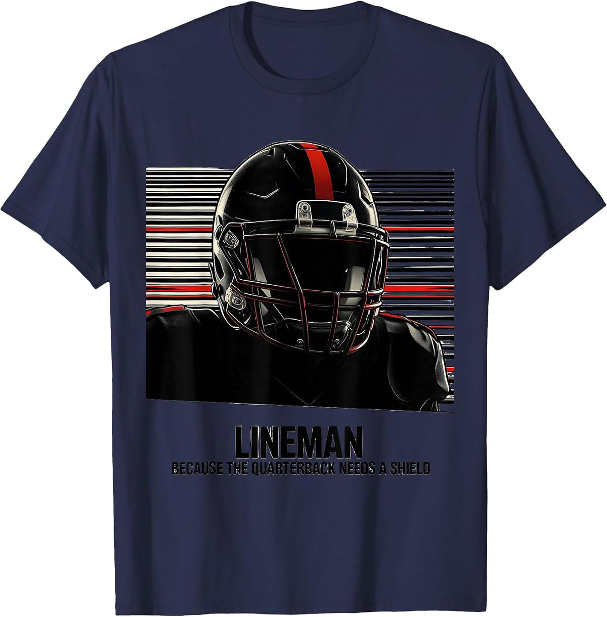 Men's Lineman Because The Quarterback Needs A Shield Funny T-Shirt - Navy Blue