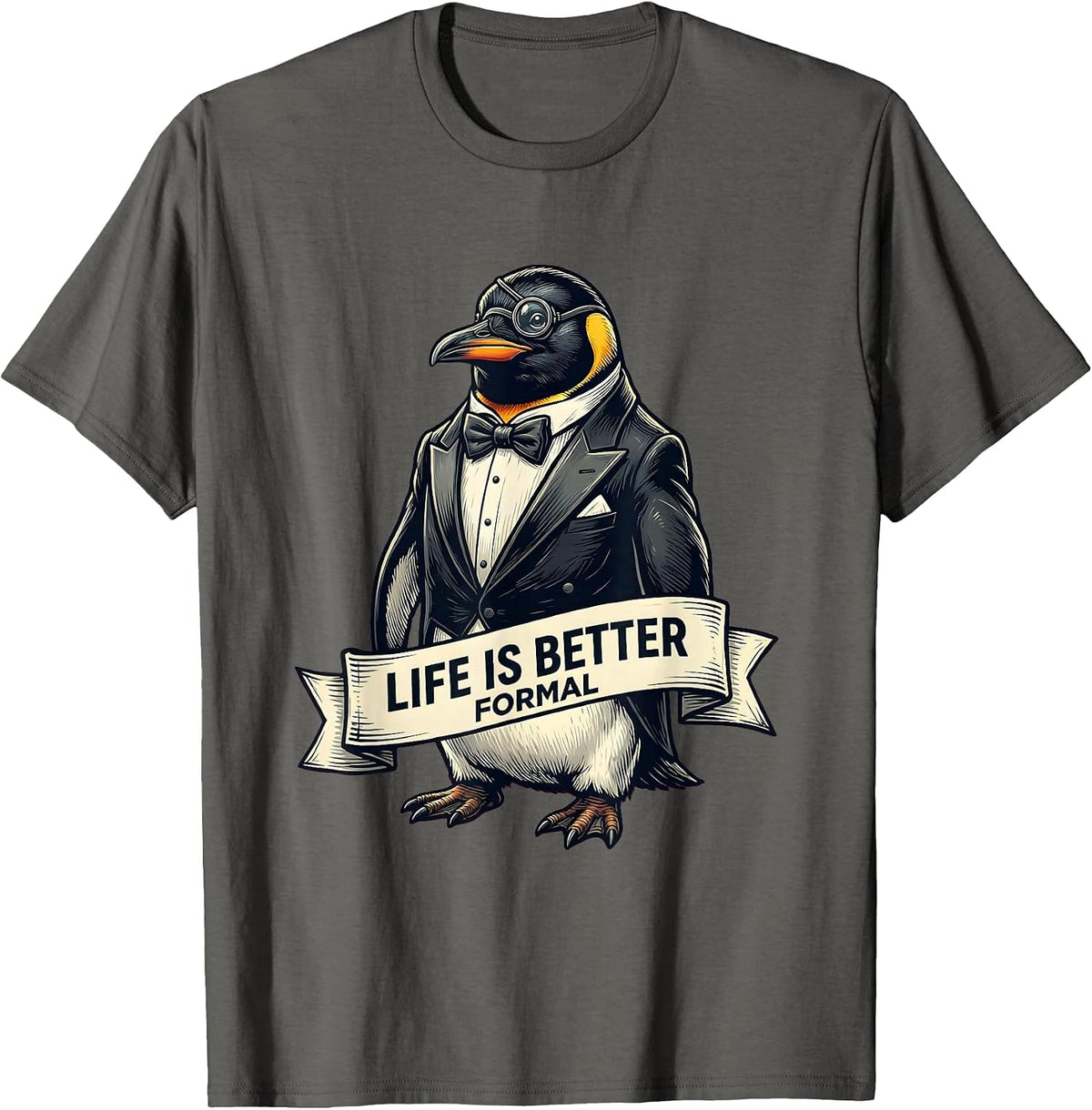 Life Is Better Formal Tuxedo Graphic Design T-Shirt - Asphalt Grey