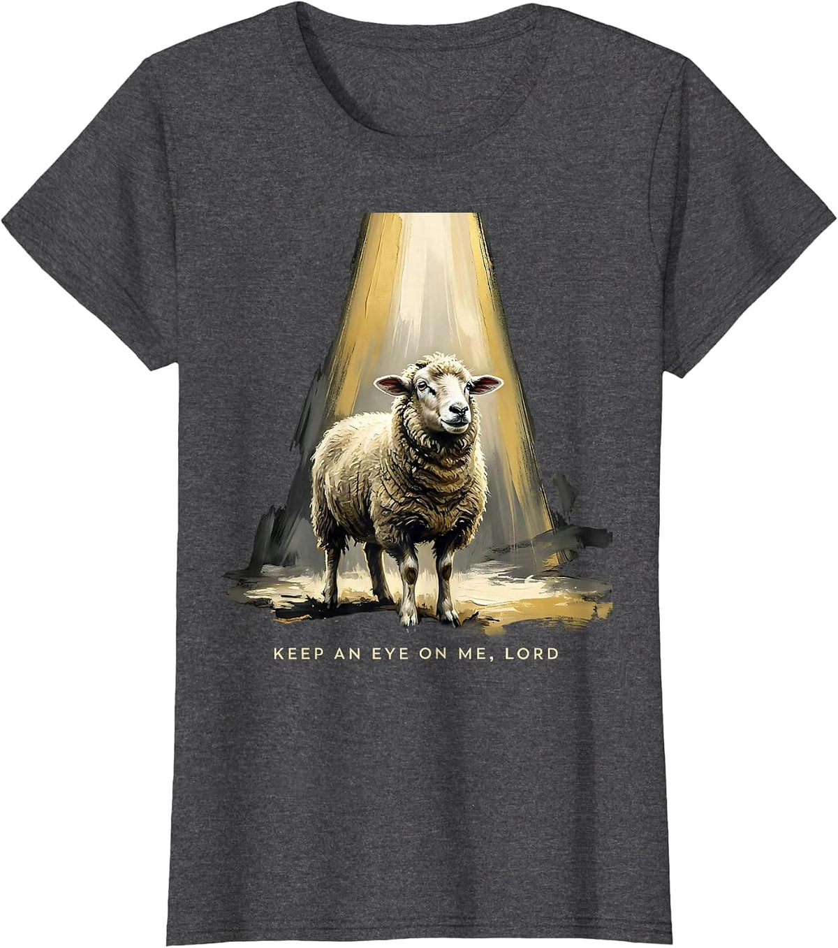 Women's Keep An Eye On Me Lord Funny Faith Christian Sheep Humor T-Shirt - Dark Heather Grey