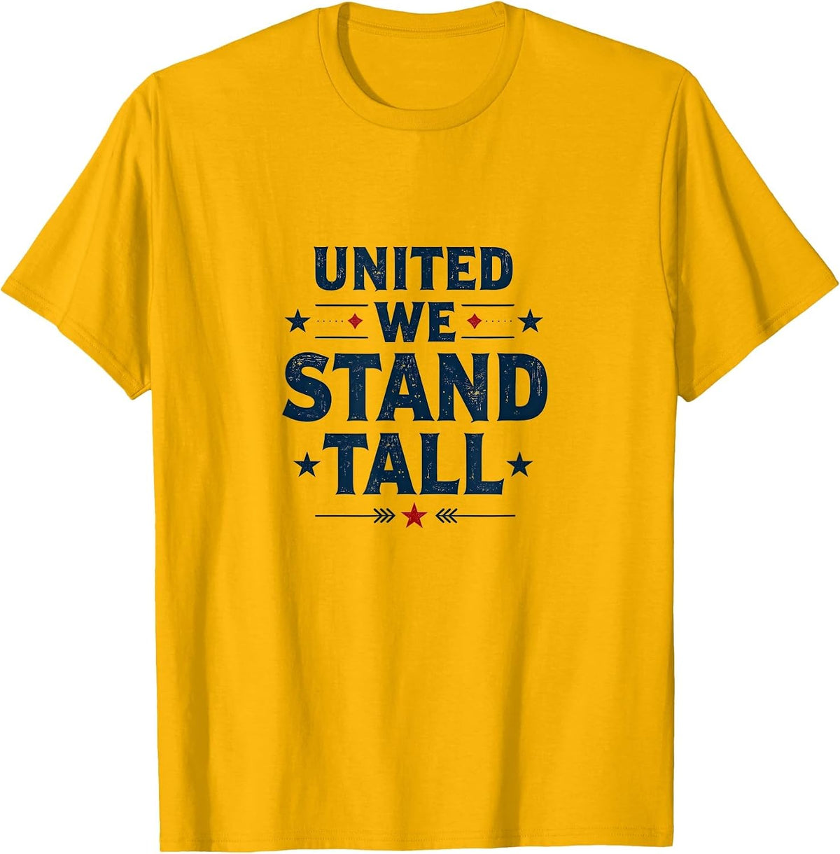 United We Stand Tall Inauguration 2025 Design T-Shirt - Golden Yellow