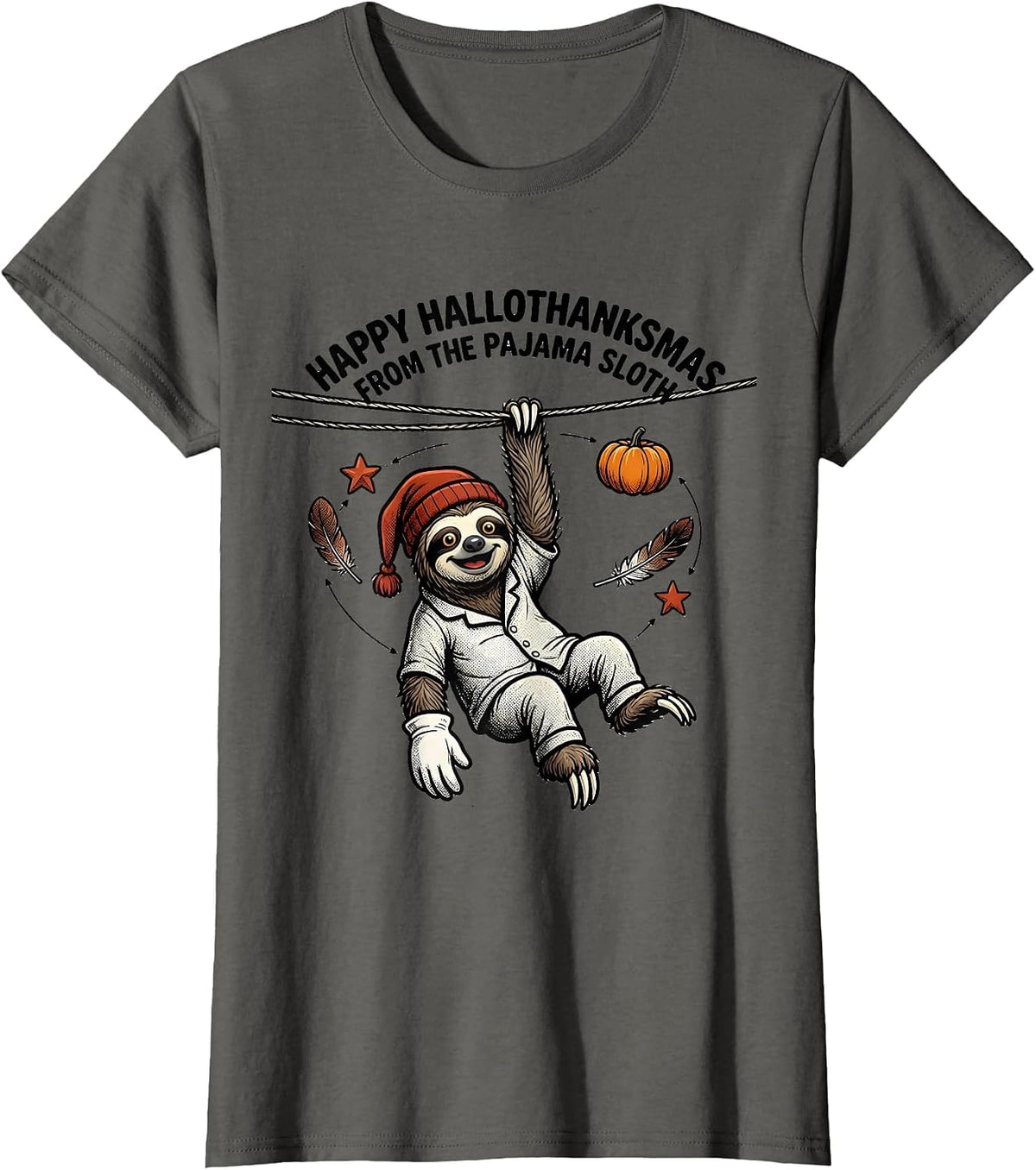 Women's Happy Hallothanksmas From The Pajama Sloth Funny T-Shirt - Asphalt Grey