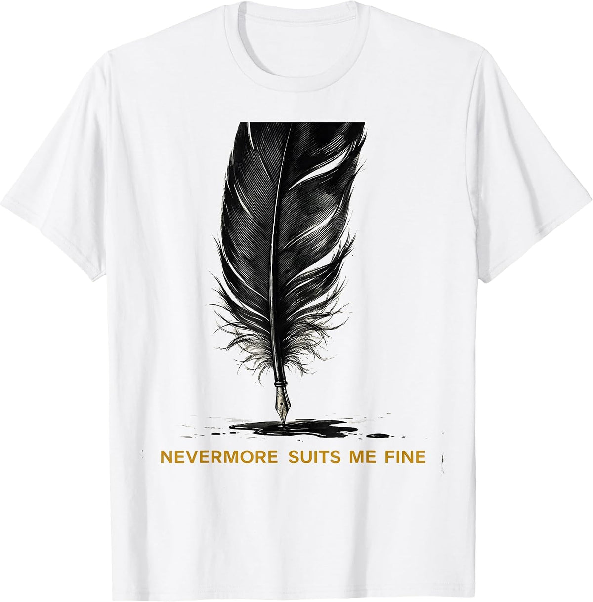 Men's Nevermore Suits Me Fine Gothic Edgar Allan Poe Raven T-Shirt - White