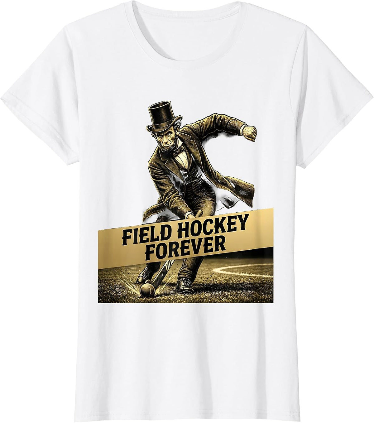 Field Hockey Forever Passionate Player Design T-Shirt - White