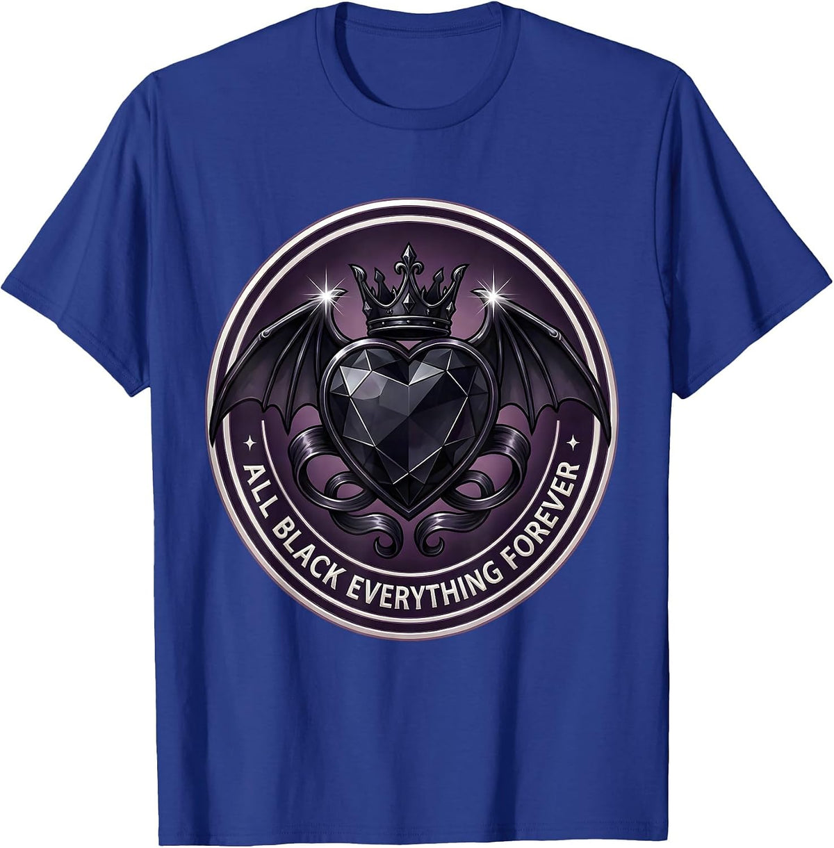 All Black Everything Forever Goth Dark Aesthetic T-Shirt - Royal Blue