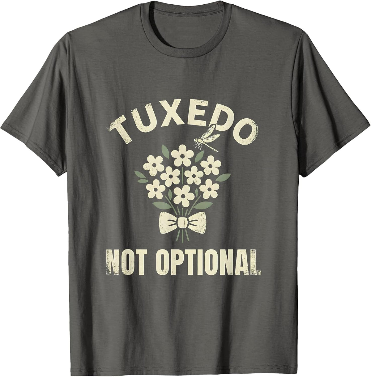 Tuxedo Not Optional Formal Dress Code Design T-Shirt - Asphalt Grey