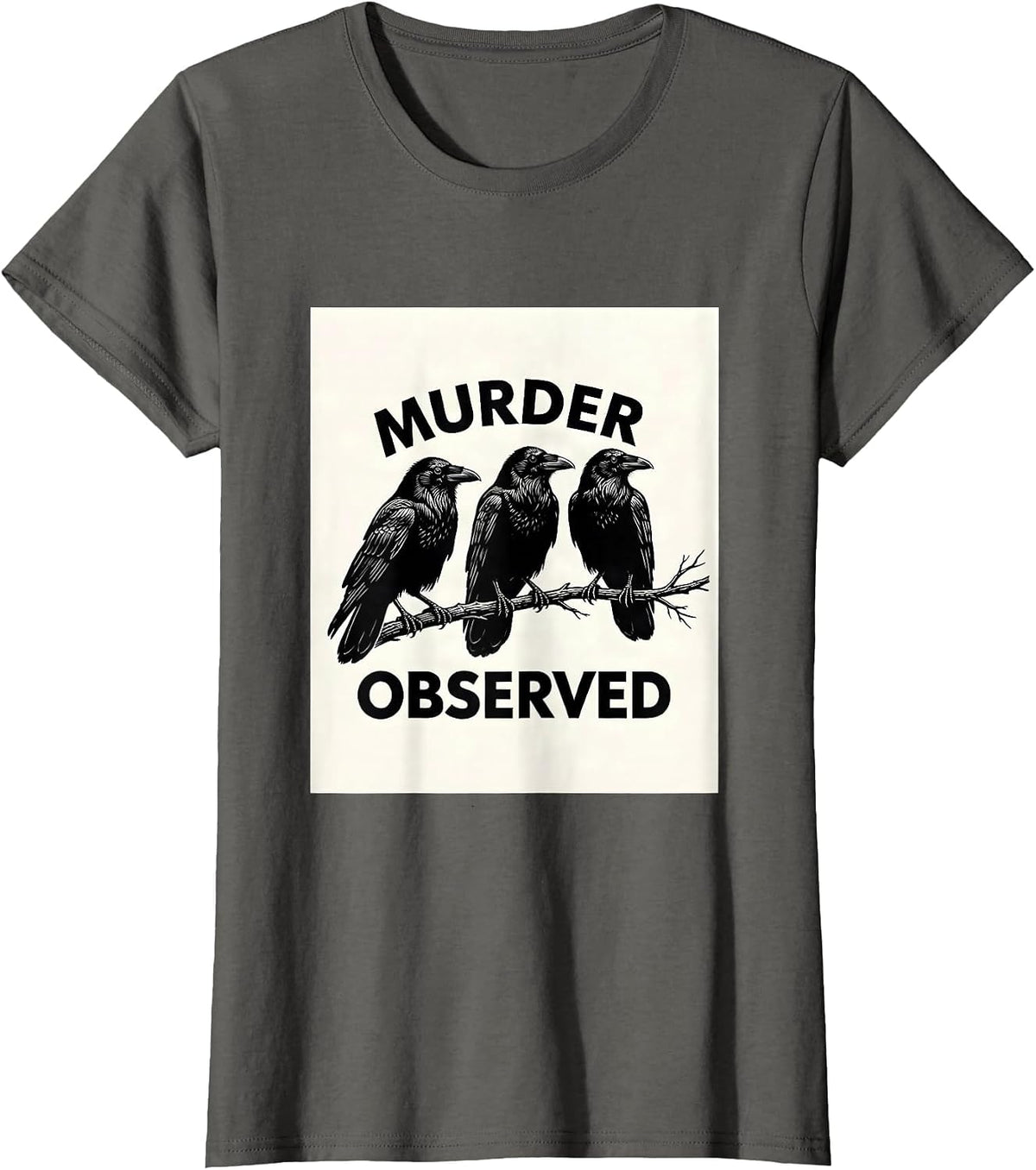 Women's Murder Observed Scratchboard Crow Dark Humor Bird Lover T-Shirt - Asphalt Grey