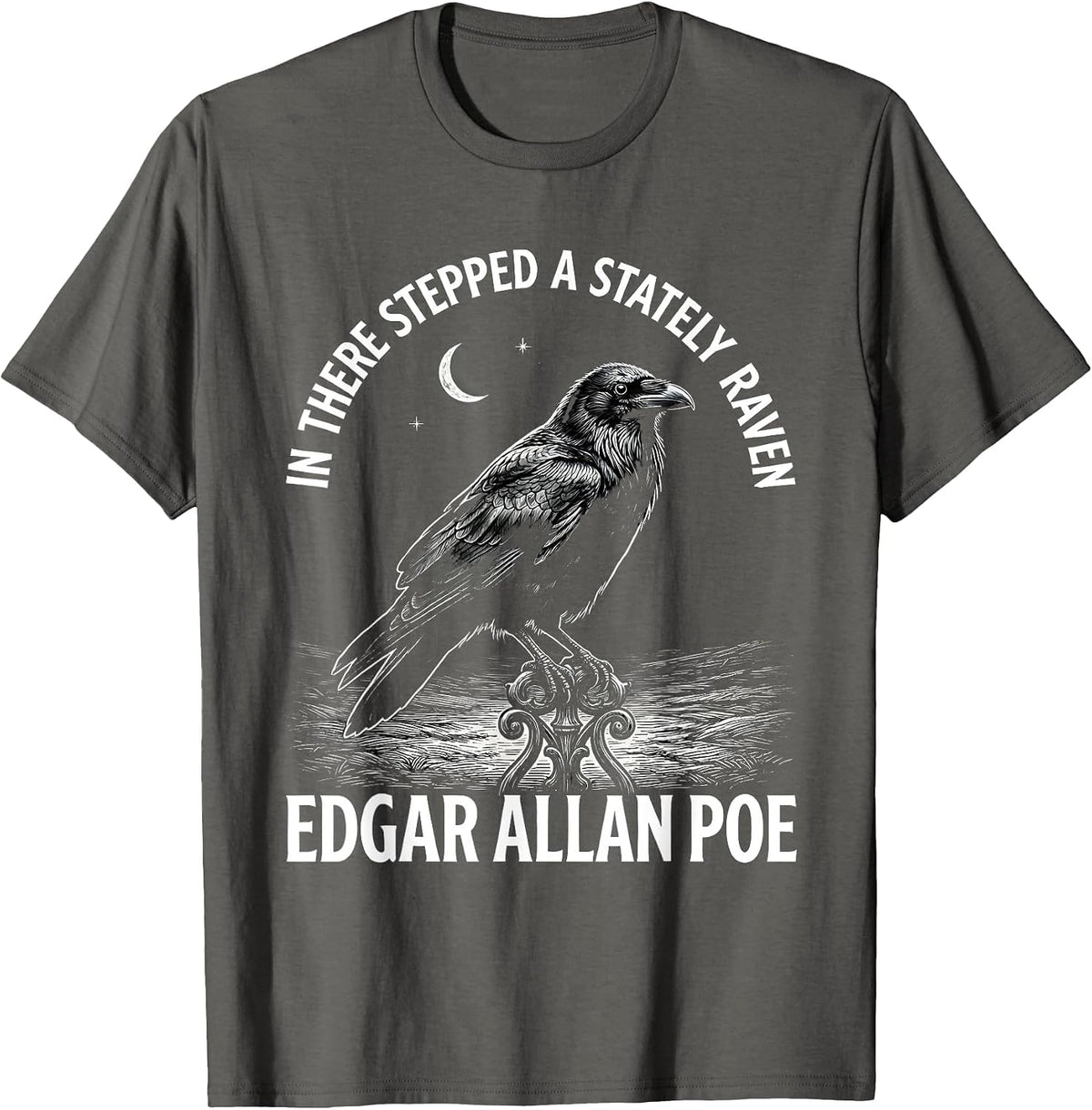 In There Stepped A Stately Raven Edgar Allan Poe Gothic T-Shirt, Men, Asphalt Grey, Large - As Pictured