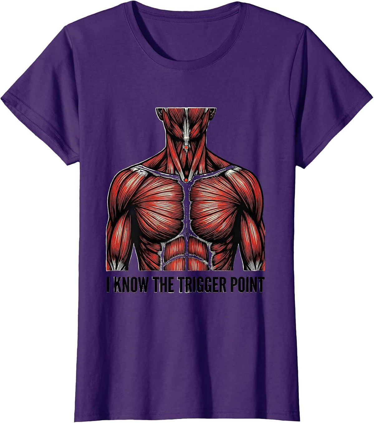 Women's I Know The Trigger Point Funny Chiropractor Physical T-Shirt - Purple