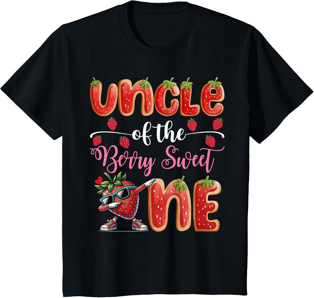 Uncle of The Berry Sweet One Strawberry Cookies 1St Bday T-Shirt - Black