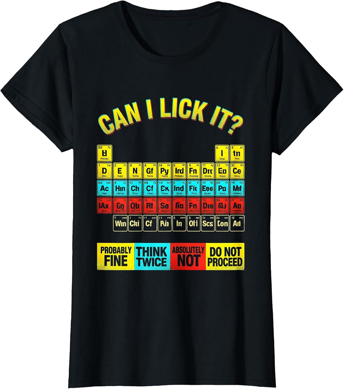 Can I Lick It Funny Science Teacher Periodic Table T-Shirt - Black