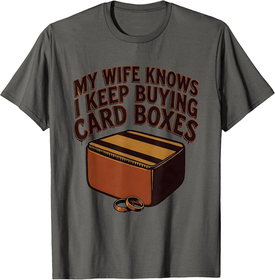 My Wife Knows I Keep Buying Card Boxes Vintage Trading Card T-Shirt - Asphalt Grey