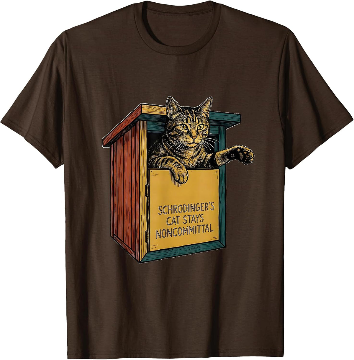 Schrodinger's Cat Stays Noncommittal Funny Quantum Physics T-Shirt - Brown