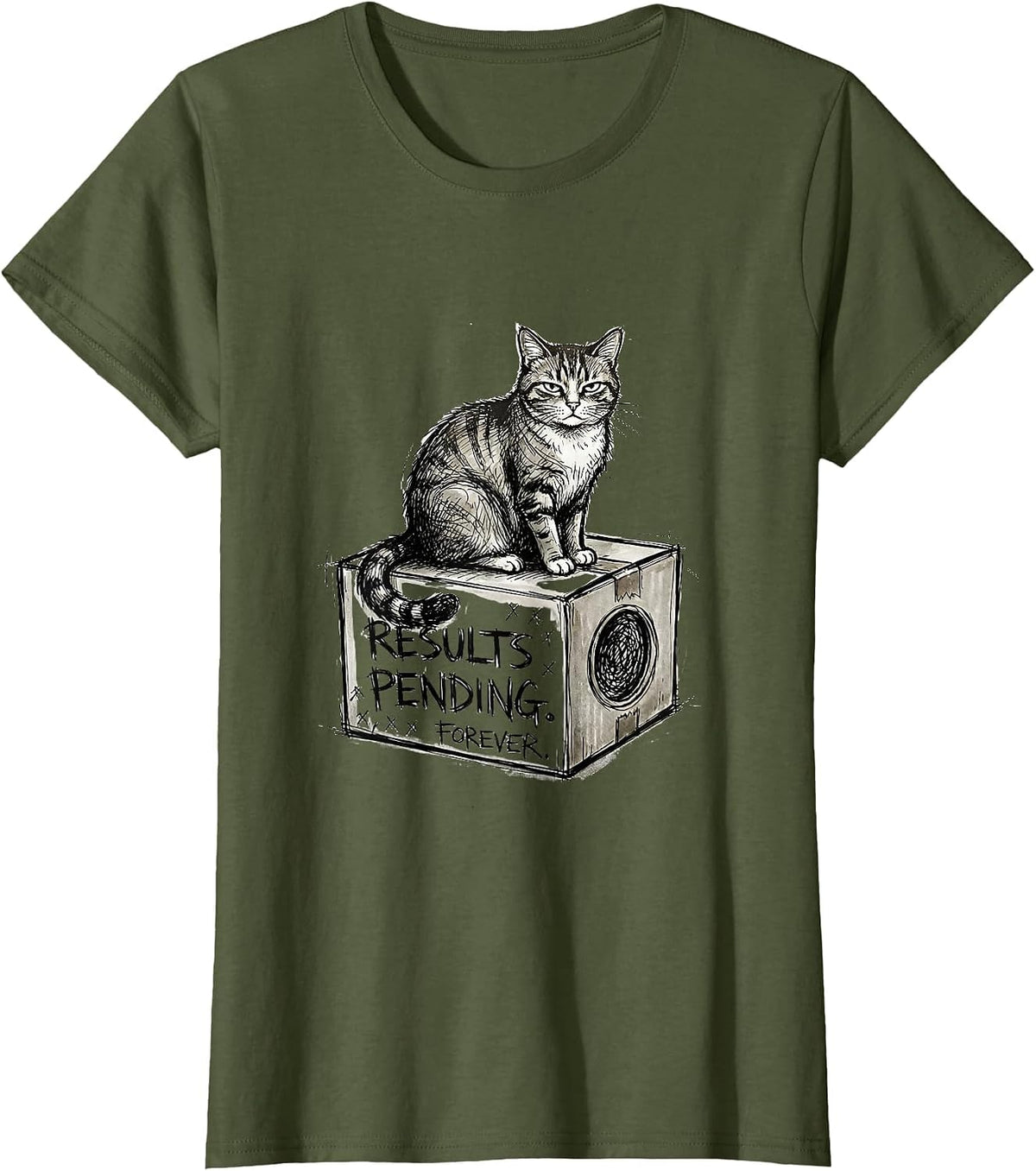 Women's Results Pending Forever Hand-Sketched Quantum Physics Humor T-Shirt - Olive Green