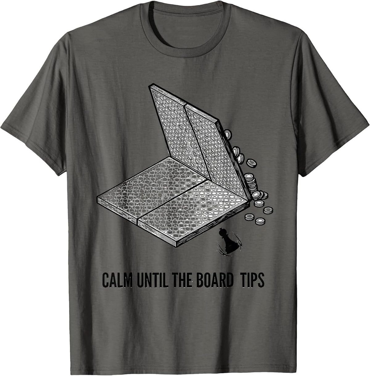 Calm Until The Board Tips Funny Board Game Night Host Humor T-Shirt - Asphalt Grey