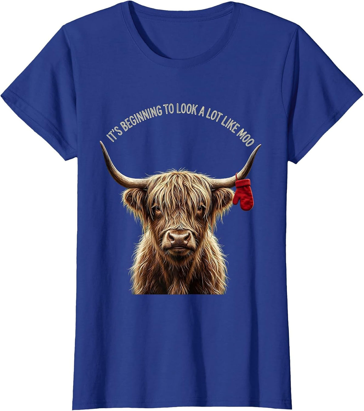 Women's It's Beginning To Look A Lot Like Moo Funny Highland Cow T-Shirt - Royal Blue