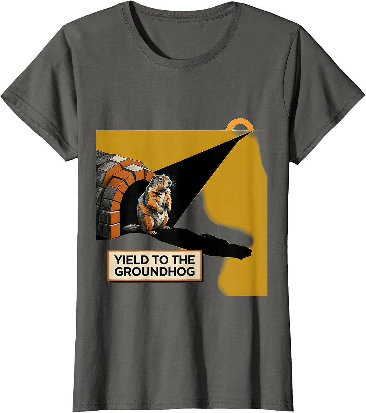 Women's Yield To The Groundhog Funny Groundhog Day Novelty Gift T-Shirt - Asphalt Grey