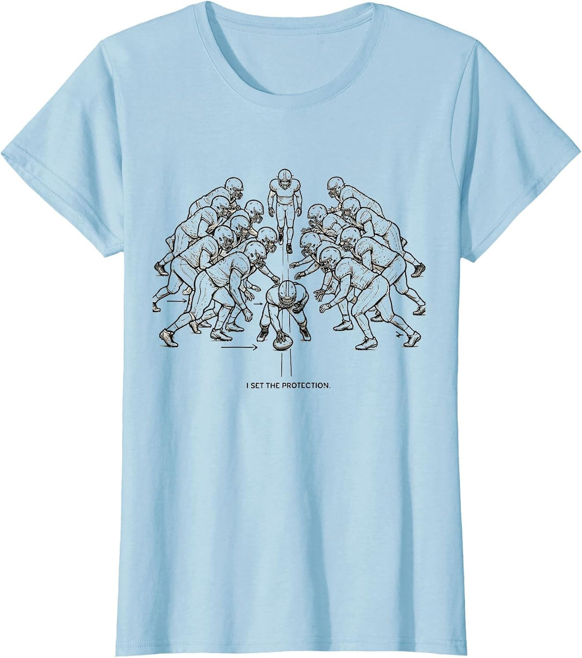 Women's I Set The Protection Funny Football Lineman Linemen Humor T-Shirt - Baby Blue