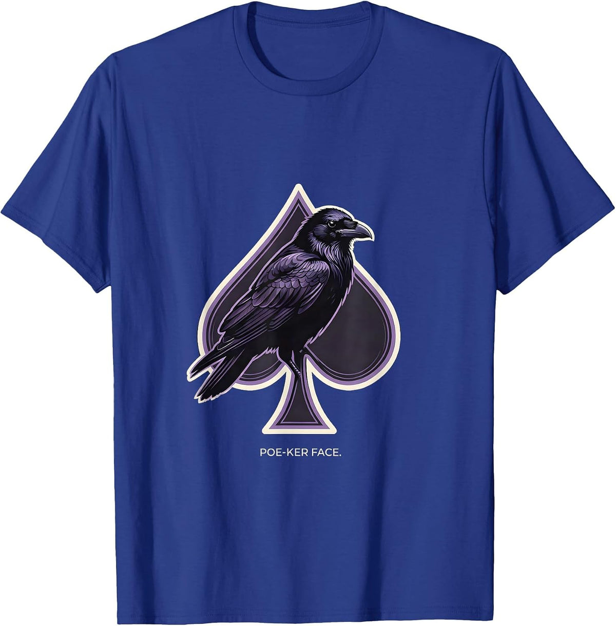Poe-ker Face Gothic Edgar Allan Poe Raven Literature Humor T-Shirt - Royal Blue