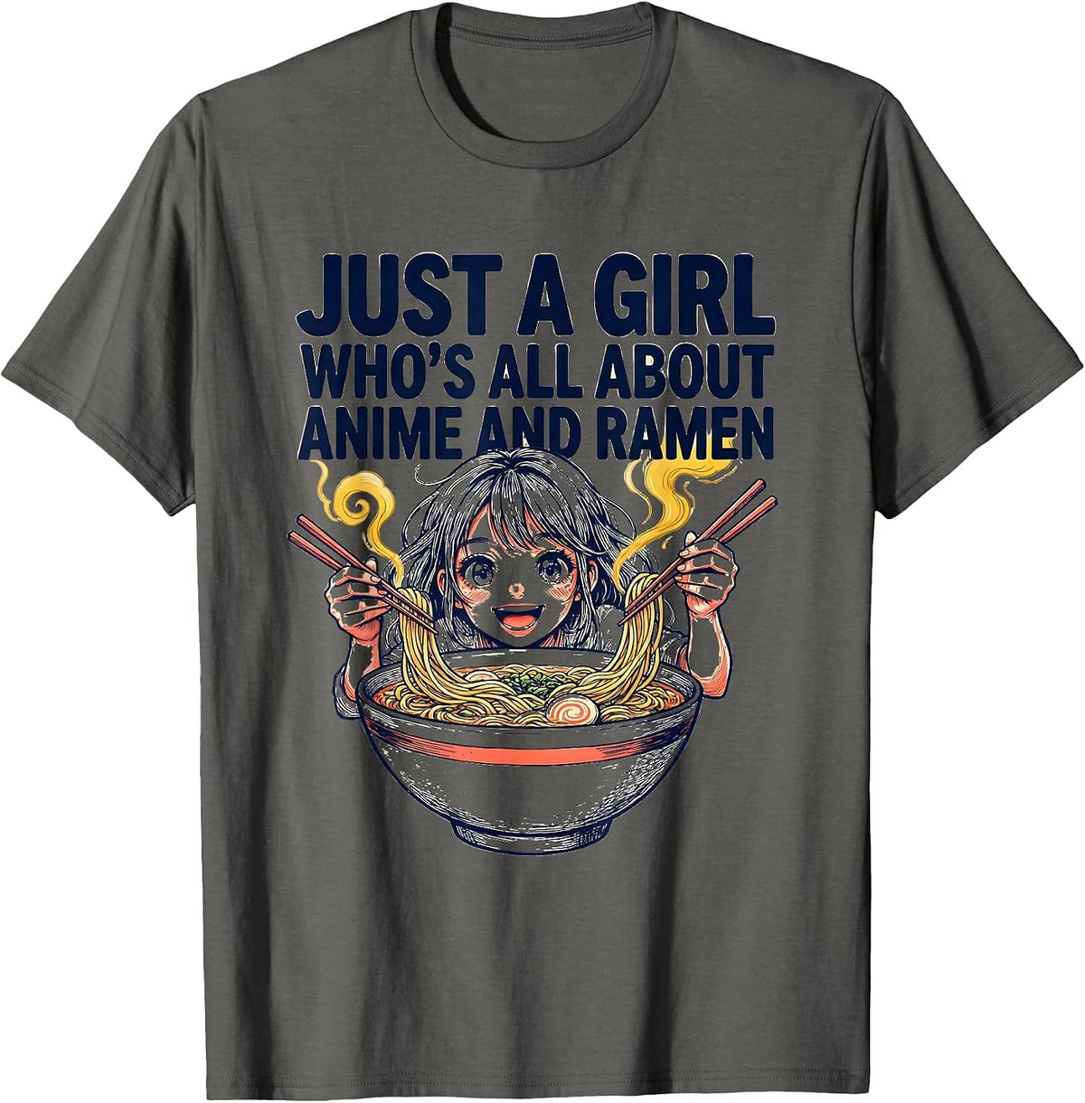 Just A Girl Who's All About Anime And Ramen Anime Lover T-Shirt - Asphalt Grey