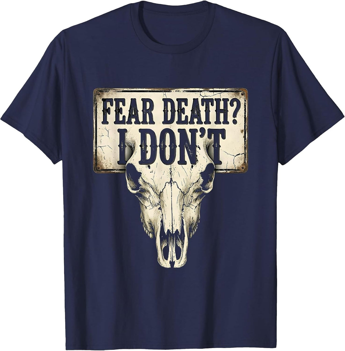 Men's Fear Death? I Don't Faith Over Fear Design T-Shirt - Navy Blue