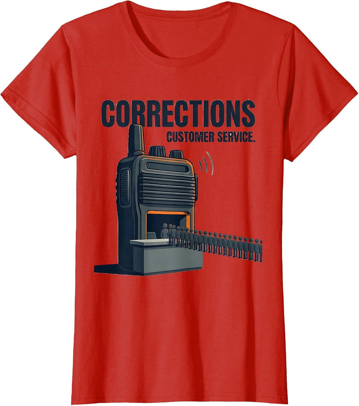 Corrections Customer Service Funny Police Officer Gift T-Shirt - Red
