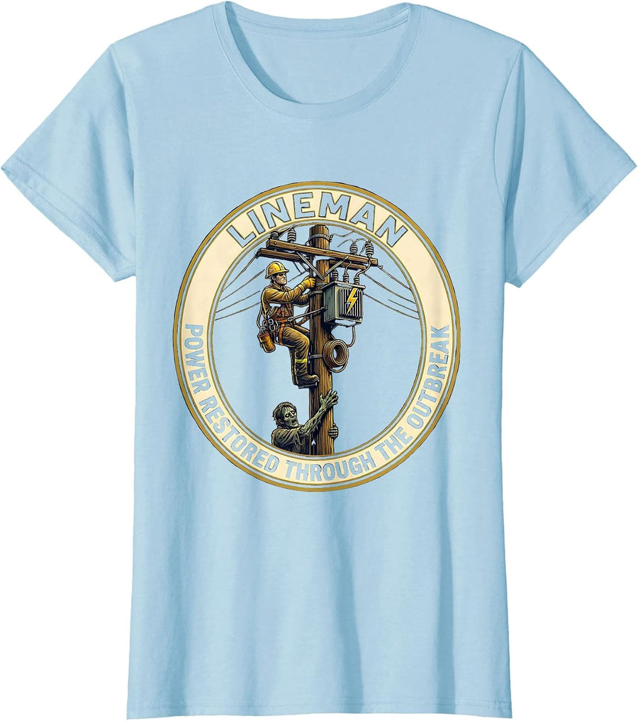 Women's LINEMAN Power Restored Through The Outbreak Funny T-Shirt - Baby Blue