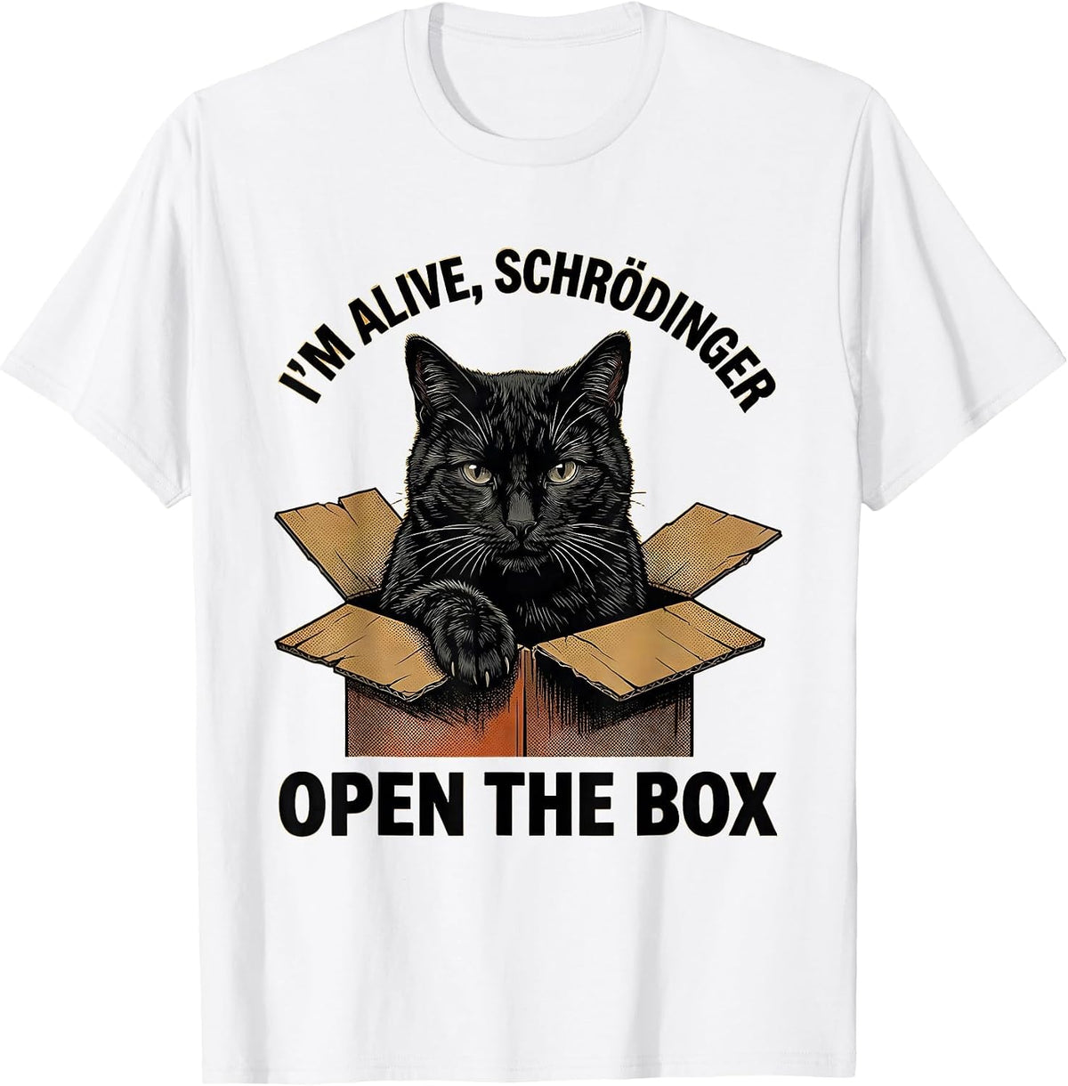 Men's I'm Alive Schrödinger Open the Box Funny Science Teacher T-Shirt - White
