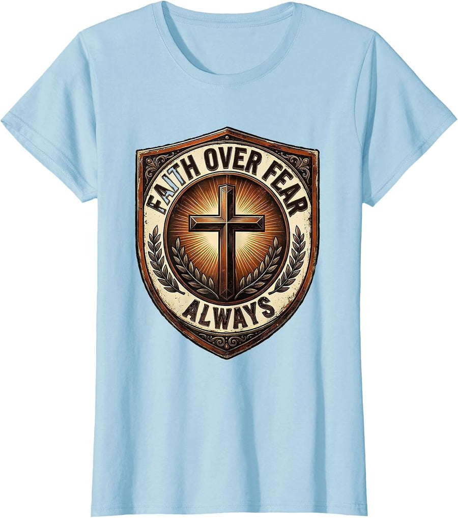 Women's Faith Over Fear Always Bold Religious Design T-Shirt - Baby Blue