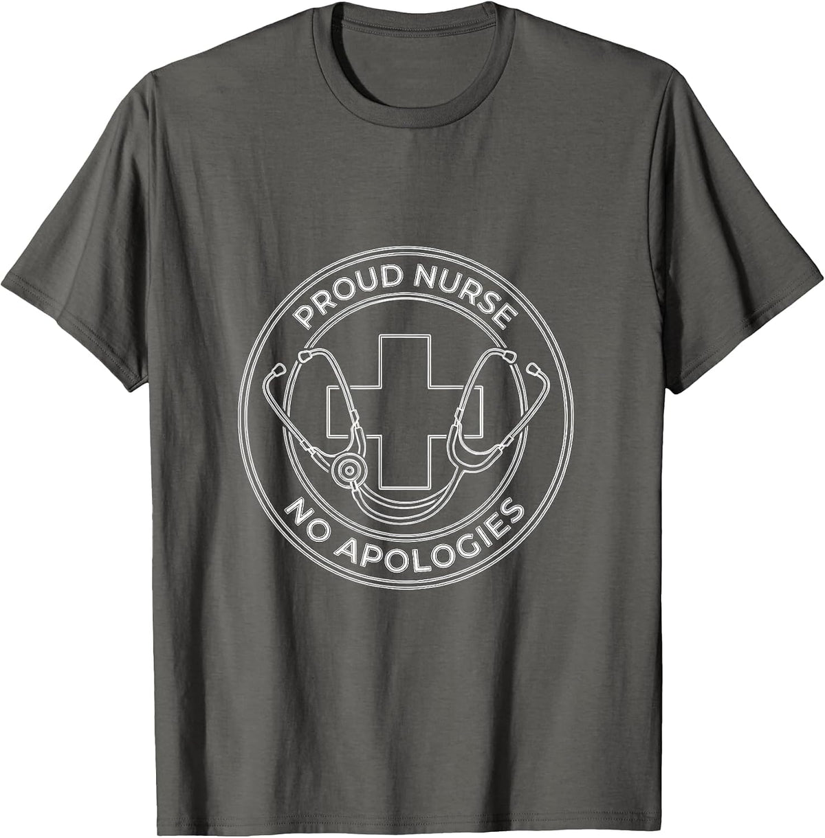 Proud Nurse No Apologies Nursing Design T-Shirt - Asphalt Grey