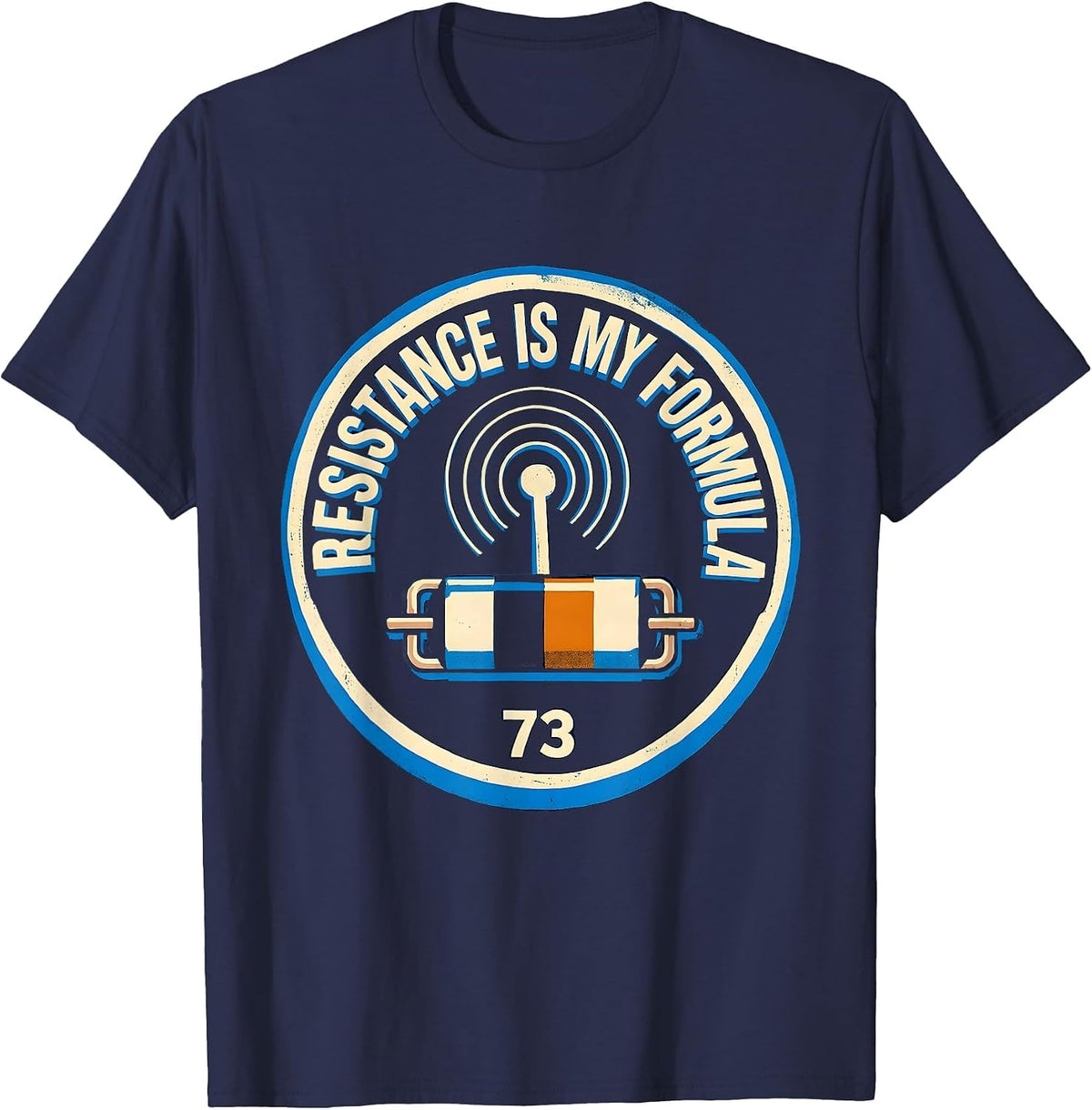 Resistance Is My Formula Funny Ham Radio Operator Humor T-Shirt - Navy Blue