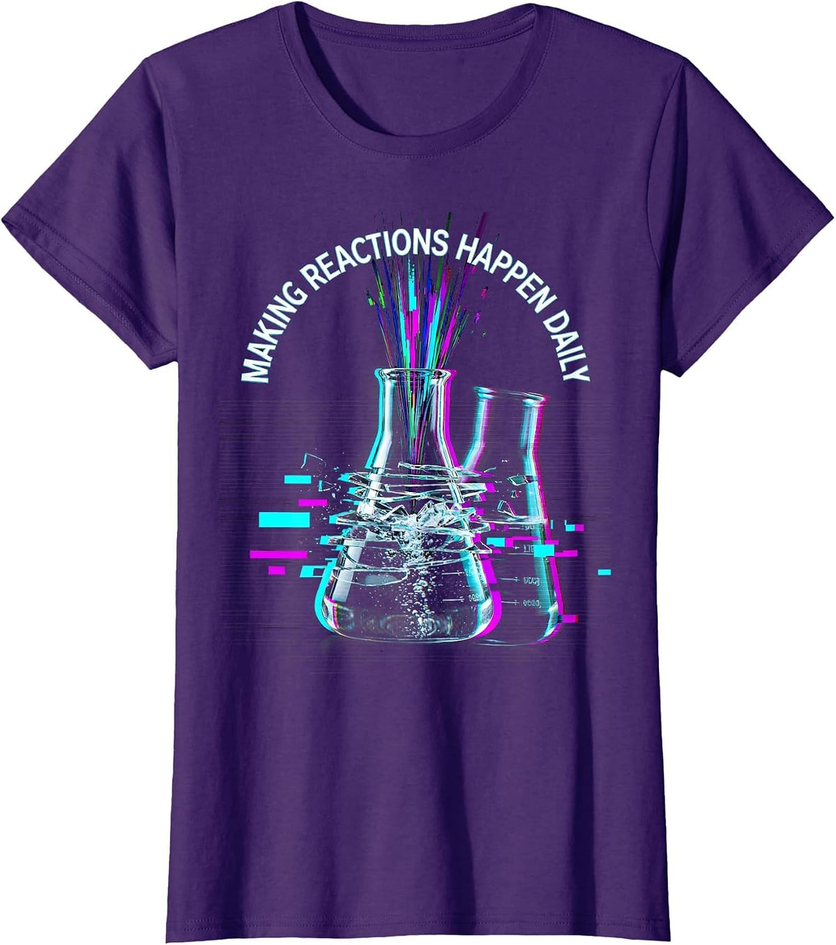 Women's Making Reactions Happen Daily Science Teacher Design T-Shirt - Purple