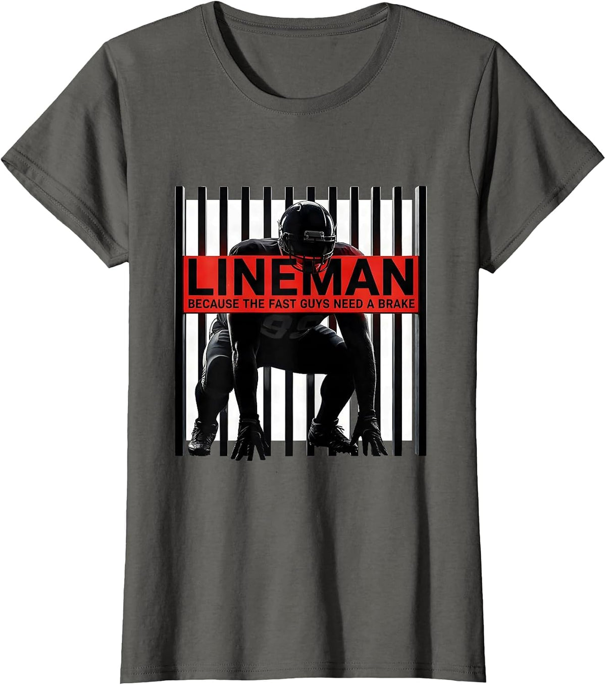 Women's Lineman Because The Fast Guys Need A Brake Funny T-Shirt - Asphalt Grey